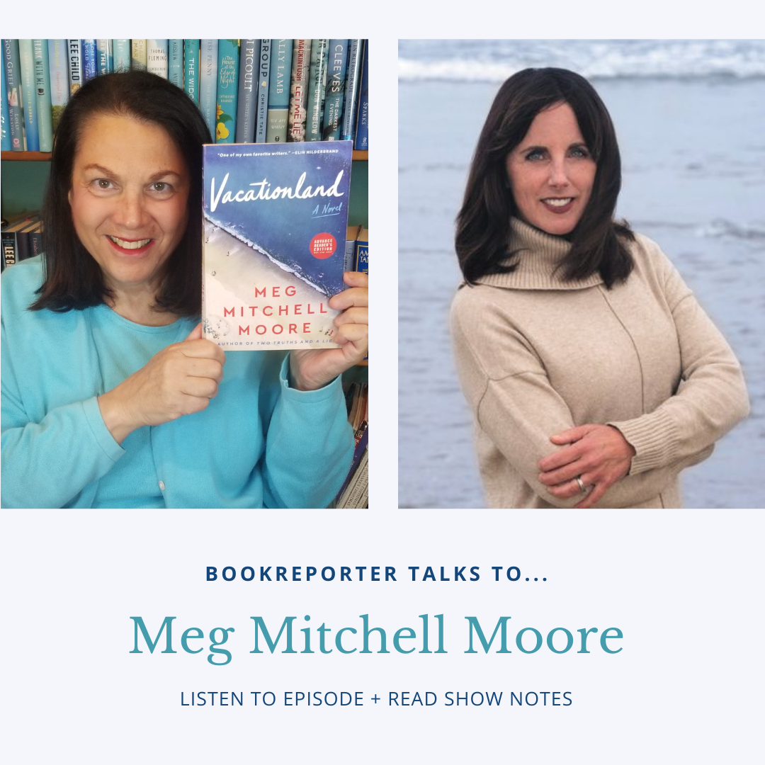 Bookreporter Talks To... Meg Mitchell Moore
